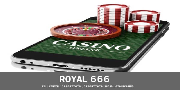 Royal 666 คาสิโนออนไลน์ เล่นบนมือถือ